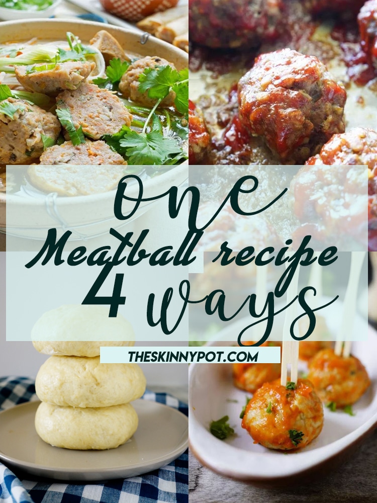 ONE MEATBALL RECIPE 4 WAYS.  Make your own batch of meatballs. Freeze them and thaw them before use and use it for these following dishes. 